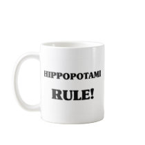 Hippopotami Rule Coffee Mug