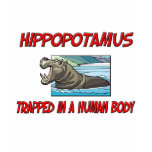 Hippopotamus trapped in a human body t-shirts