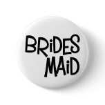 Hipster Bridesmaid Pin