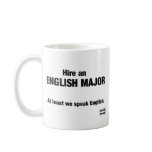 Hire an English Major mugs