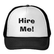 Hire Me! Hat