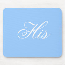 His and Hers Gift Blue mousepads