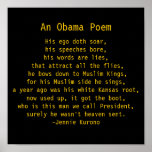 His ego doth soar, his speeches bore, his words... posters