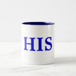 HIS MUG