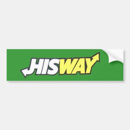 His Way Bumper Sticker