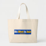 His Word is Gold! Ron Paul 2012 Canvas Bags