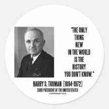 Histoire de chose de Harry Truman seulement nouvel Adhésifs Ronds