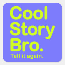 Histoire fraîche Bro. Autocollant