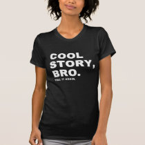 Histoire fraîche Bro t-shirts