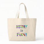 History is Fun! Tote Bag