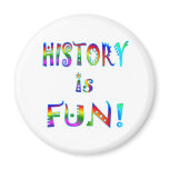 History is Fun! Fridge Magnet