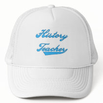 History Teacher Blue T-shirts and Gifts Trucker Hat