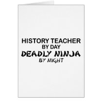 History Teacher Deadly Ninja