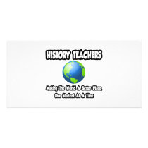 History Teachers...Making the World a Better Place