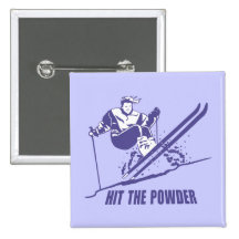 Hit The Powder - Snow Skiing / Skier Pinback Buttons