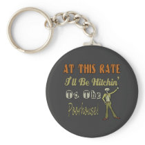 Hitchin To The Poorhouse Keychain