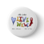 HIV/ AIDS Awareness Buttons