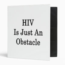 HIV Is Just An Obstacle Vinyl Binder