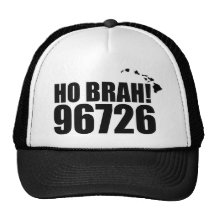 Ho Brah!...,Hawaii Zip Code Hats 96726 Honaunau