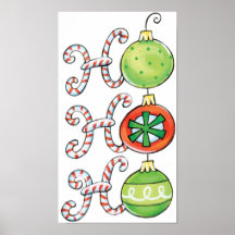 Ho Ho Ho in Candy Canes and Christmas Ornaments Poster