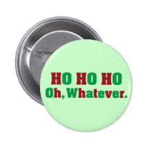Ho Ho Ho Oh Whatever Button