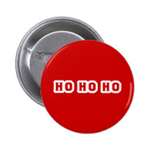 Ho Ho Ho Pinback Buttons