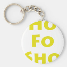 Ho les FO Sho Porte-clef