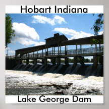 Hobart Indiana, Lake George Dam Posters