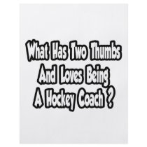 Hockey Coach Joke...Two Thumbs
