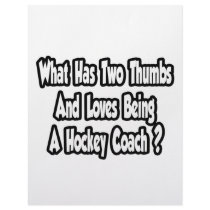 Hockey Coach Joke...Two Thumbs