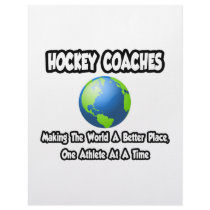 Hockey Coaches...Making the World a Better Place