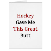 Hockey Gave Me This Great Butt