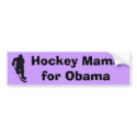 Hockey Mama for Obama bumper stickers