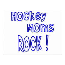 Hockey Moms Rock ! (blue) Post Card