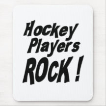 Hockey Players Rock! Mousepad