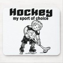 Hockey Sport of Choice Tshirts and Gifts Mousepad