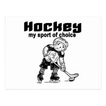 Hockey Sport of Choice Tshirts and Gifts Postcard