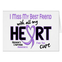 Hodgkins Lymphoma Miss With All My Heart Best Frie Card