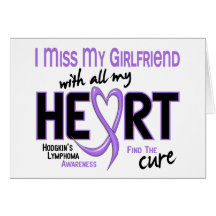 Hodgkins Lymphoma Miss With All My Heart Girlfrien Card