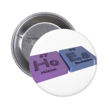 Hoes as Ho Holmium  and Es Einsteinium Buttons