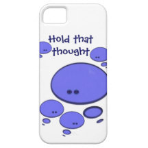 Hold that Thought