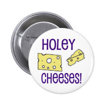 Holey Cheeses! Buttons