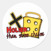 Holier Than Swiss Cheese Round Stickers