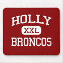 Holly - Broncos - Alternative - Holly Michigan mousepads