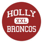 Holly - Broncos - Alternative - Holly Michigan Round Sticker