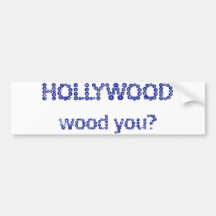 hollywood bumper sticker