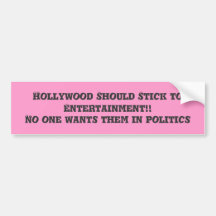 Hollywood Should Stick to Entertainment!!, No o... Bumper Sticker