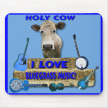 HOLY COW-I LOVE BLUEGRASS-MOUSEPAD