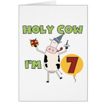 Holy Cow I'm 7 Birthday Tshirts and Gifts Cards