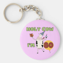 Holy Cow I'm 80 Birthday T-shirts and Gifts Keychain